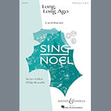 Long, Long Ago (Traditional; Carol Barnett) Bladmuziek