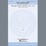 George Frideric Handel - Sing Unto God