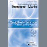 Couverture pour "Therefore, Music" par Craig Hella Johnson