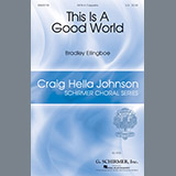 This Is A Good World Sheet Music