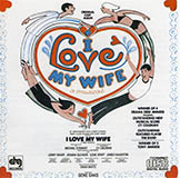 Cover Art for "We're Still Friends (from I Love My Wife)" by Cy Coleman