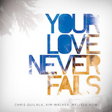 Couverture pour "Your Love Never Fails" par Jesus Culture