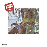 Jimmy Buffett - A Pirate Looks At Forty