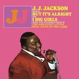 J.J. Jackson - But It's Alright