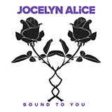 Bound To You (Jocelyn Alice) Bladmuziek