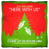 Cover Art for "Here With Us" by Joy Williams