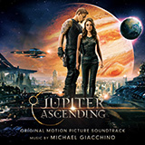 Michael Giacchino - Jupiter Ascending - 3rd Movement (from Jupiter Ascending)