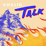 Cover Art for "Talk" by Khalid