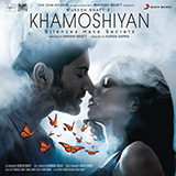Couverture pour "Khamoshiyan" par Jeet Gannguli and Arijit Singh