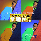 Cover Art for "Whatcha Lookin' 4?" by Kirk Franklin