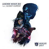 Cover Art for "Legends Never Die (feat. Against The Current)" by League of Legends