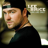Cover Art for "Love Like Crazy" by Lee Brice