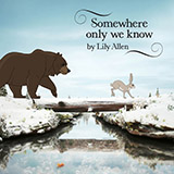 Couverture pour "Somewhere Only We Know" par Lily Allen