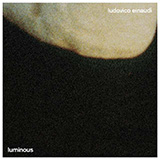 Cover Art for "Luminous" by Ludovico Einaudi