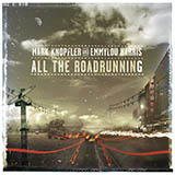 Cover Art for "All The Roadrunning" by Mark Knopfler