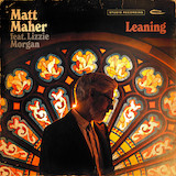 Matt Maher - Leaning (feat. Lizzie Morgan)