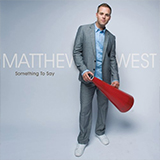 Cover Art for "Save A Place For Me" by Matthew West