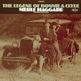 Couverture pour "The Legend Of Bonnie And Clyde" par Merle Haggard