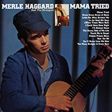 Couverture pour "Mama Tried" par Merle Haggard