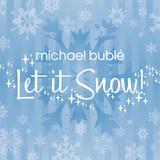 Michael Bublé - Grown-Up Christmas List