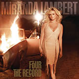 Nobodys Fool (Miranda Lambert - Four The Record) Sheet Music