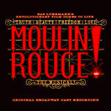 Cover Art for "Elephant Love Medley (from Moulin Rouge! The Musical)" by Moulin Rouge! The Musical Cast