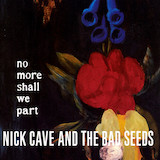 Couverture pour "And No More Shall We Part" par Nick Cave