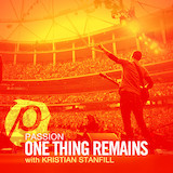Couverture pour "One Thing Remains (Your Love Never Fails)" par Passion & Kristian Stanfill