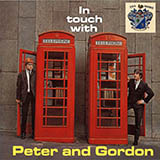 Peter and Gordon - I Don't Want To See You Again