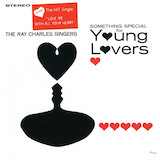 Cover Art for "Love Me With All Your Heart (Cuando Calienta El Sol)" by The Ray Charles Singers