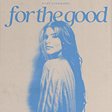 Cover Art for "For The Good" by Riley Clemmons
