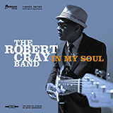 Cover Art for "What Would You Say" by Robert Cray