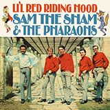 Abdeckung für "Lil' Red Riding Hood" von Sam The Sham & The Pharoahs