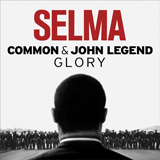 Cover Art for "Glory (from Selma)" by Common & John Legend