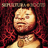 Couverture pour "Roots Bloody Roots" par Sepultura
