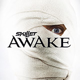 Couverture pour "Awake And Alive" par Skillet