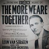 Cover Art for "The More We Are Together" by Irving King
