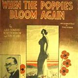 When The Poppies Bloom Again Bladmuziek