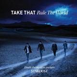 Cover Art for "Rule The World (arr. Rick Hein)" by Take That