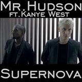Cover Art for "Supernova" by Mr. Hudson featuring Kanye West