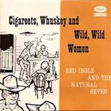 Cigareets, Whusky And Wild Wild Women Partituras