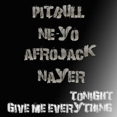 Give Me Everything Tonight Noten Pitbull Featuring Ne Yo Klavier Gesang Gitarre give me everything tonight by pitbull featuring ne yo piano vocal guitar digital sheet music
