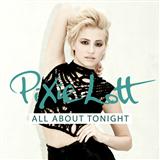 Cover Art for "All About Tonight" by Pixie Lott