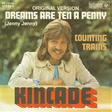 Cover Art for "Dreams Are Ten A Penny" by Kincade