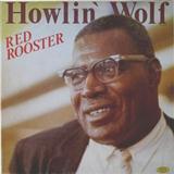 Cover Art for "Little Red Rooster" by Howlin' Wolf