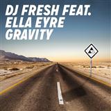 Carátula para "Gravity (featuring Ella Eyre)" por DJ Fresh