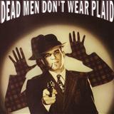 Cover Art for "Dead Men Don't Wear Plaid (End Credits)" by Miklos Rozsa