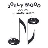 Couverture pour "Jolly Mood" par Mark Nevin