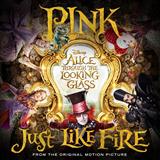 Couverture pour "Just Like Fire" par Pink