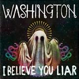 Couverture pour "I Believe You Liar" par Washington
